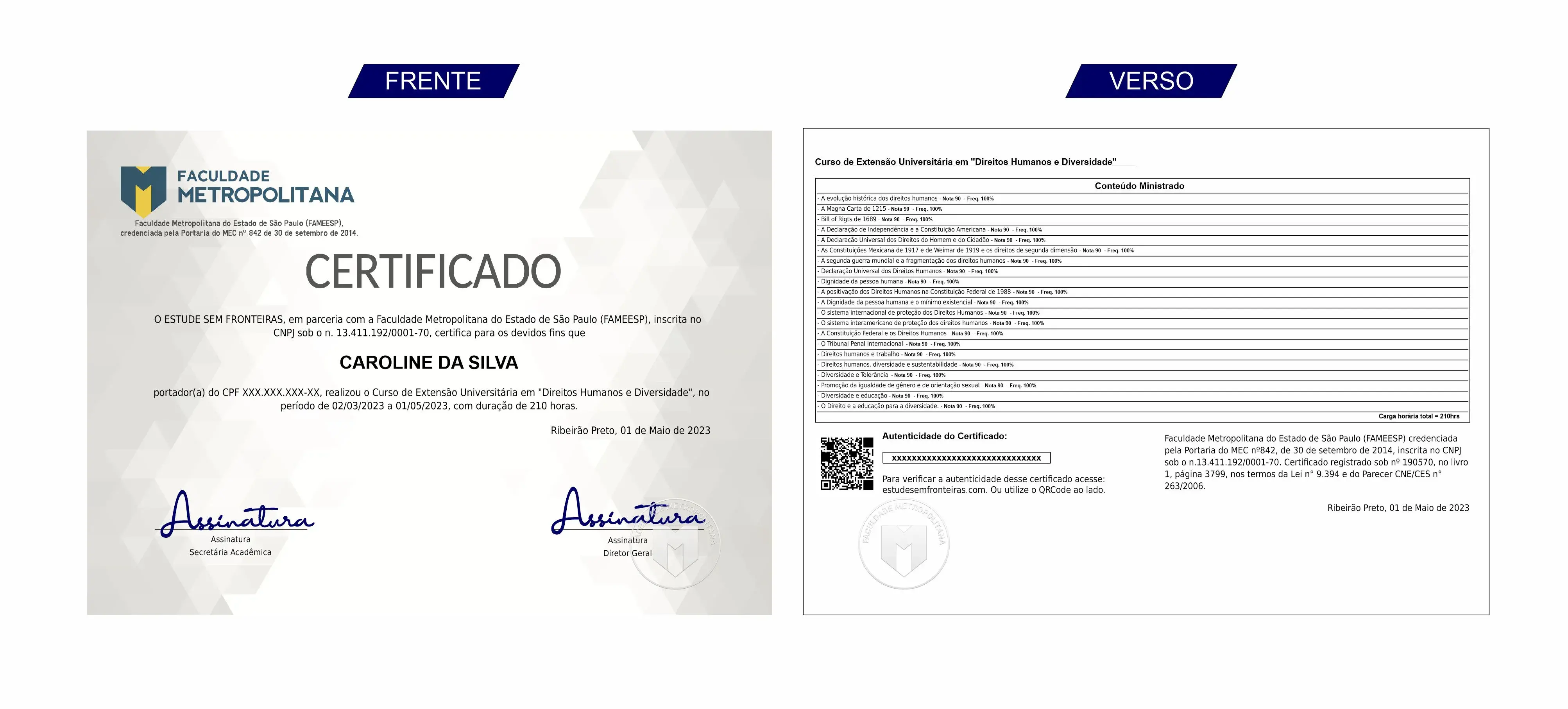 certificado é emitido por uma Instituição de Ensino Superior credenciada pelo Ministério da Educação (MEC)